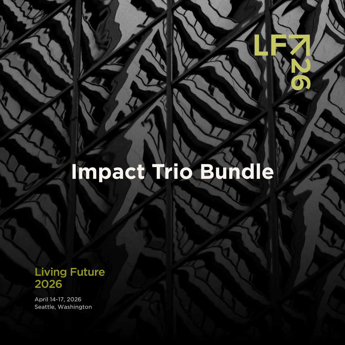 Living Future 2026 Impact Trio Bundle