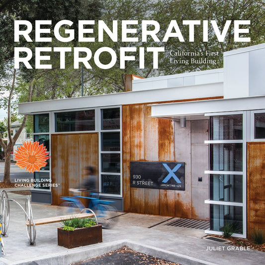 Living Building Challenge Book, California green building, retrofitted office 