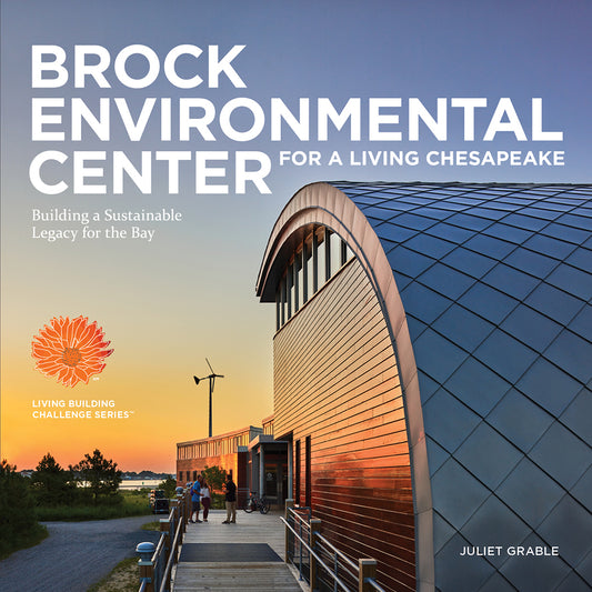 Brock Environmental Center for a Living Chesapeake