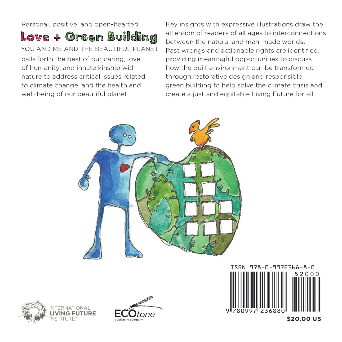 LOVE+GREEN BUILDING: You and Me and the Beautiful Planet