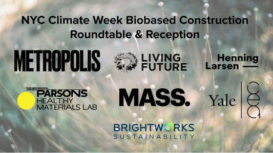 NYC Climate Week Biobased Construction Roundtable & Reception