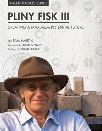 Pliny Fisk Biography, Center for Maximum Potelial Building Systems (CMPBS), Gail Vittori